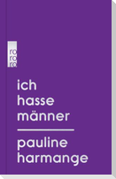 Ich hasse Männer
