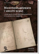 Ricontestualizzare i vecchi scavi