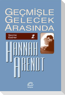 Gecmisle Gelecek Arasinda