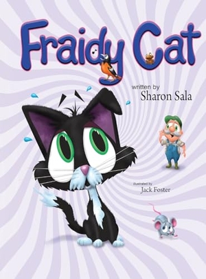 Sala, Sharon. Fraidy Cat. Sharon Sala Books, 2023.