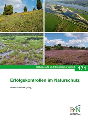 Bundesamt Für Naturschutz (Hrsg.). NaBiV Heft 171: Erfolgskontrollen im Naturschutz - Naturschutz und Biologische Vielfalt Heft 171. Landwirtschaftsverlag, 2021.