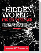 The Hidden World of the Sex Offender