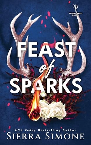 Simone, Sierra. Feast of Sparks - A Spicy Enemies to Lovers Dark Academia Romance. Inklore, 2025.
