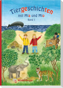 Tiergeschichten mit Mia und Mio - Band 1