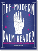 The Modern Palm Reader (Guidebook & Deck Set)