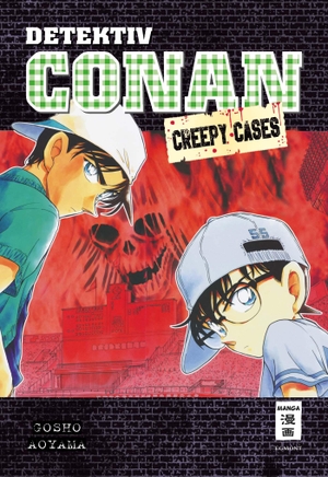 Aoyama, Gosho. Detektiv Conan - Creepy Cases. Egmont Manga, 2019.