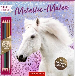 Metallic-Malen - Mit goldenen Motiven / Bicolor-Buntstifte: 8 Metallic-Farben. Coppenrath, 2026.