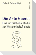 Die Akte Guérot