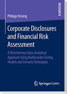 Corporate Disclosures and Financial Risk Assessment