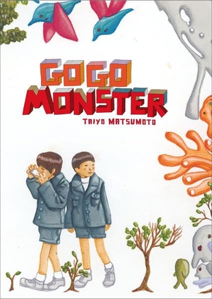 Matsumoto, Taiyo. GoGo Monster. Reprodukt, 2021.