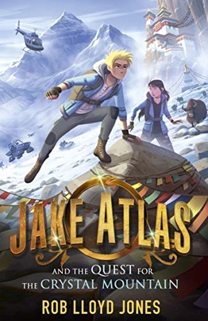 Jones, Rob Lloyd. Jake Atlas and the Quest for the Crystal Mountain. Walker Books - IWUK, 2019.
