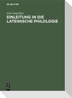 Einleitung in die lateinische Philologie