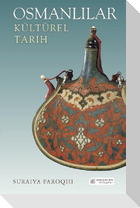 Osmanlilar - Kültürel Tarih