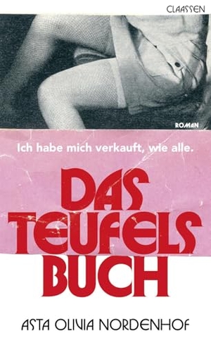 Nordenhof, Asta Olivia. Das Teufelsbuch - Der zweite Teil der Scandinavian Star Reihe | Ausgezeichnet mit dem Literaturpreis der Europäischen Union. Claassen-Verlag, 2026.