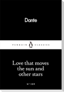 Love That Moves the Sun and Other Stars