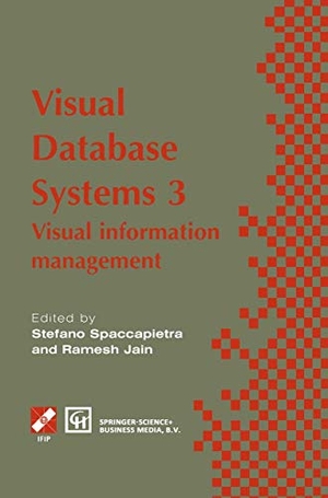 Jain, Ramesh / Stefano Spaccapietra (Hrsg.). Visual Database Systems 3 - Visual information management. Springer US, 2013.