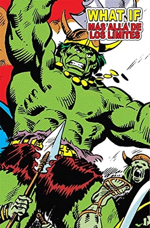 Thomas, Roy / Wolfman, Marv et al. What if 2 : más allá de los límites. PANINI COMICS, 2021.