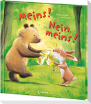 Meins! Nein, meins!