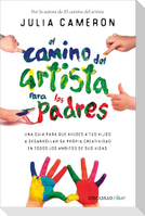El Camino del Artista Para Los Padres / The Artist's Way for Parents
