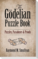 The Godelian Puzzle Book