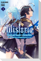 Wistoria: Wand and Sword--Grimoacta, Vol. 1 (Light Novel)