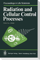 Radiation and Cellular Control Processes