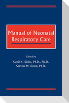 Manual of Neonatal Respiratory Care