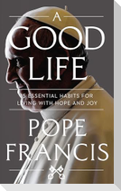 A Good Life