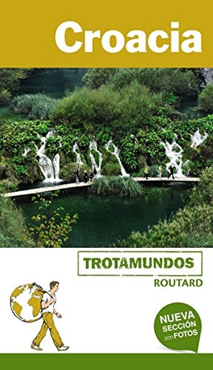 Gloaguen, Philippe / Trotamundos. Croacia. Trotamundos, 2017.