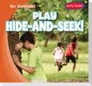 Play Hide-And-Seek!