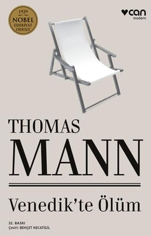 Mann, Thomas. Venedikte Ölüm - 1929 Nobel Edebiyat Ödülü. Can Yayinlari, 2022.