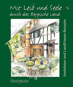 Rheinische LandFrauen, Kreis Oberberg / Katja Kerschgens (Hrsg.). Mit Leib und Seele durch das Bergische Land - Anekdoten und LandFrauen-Rezepte. Gaasterland Verlag, 2024.