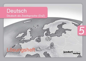 Wachendorf, Anja / Peter Wachendorf. Deutsch 5 (DaZ), Lösungsheft - Deutsch als Zweitsprache. jandorfverlag, 2020.