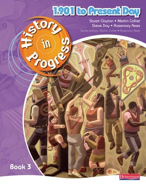 Collier, Martin / Rees, Rosemary et al. History in Progress: Pupil Book 3 (1901-Present). Pearson Education, 2009.