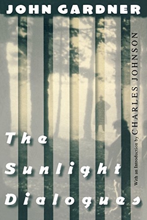 Gardner, John. The Sunlight Dialogues. WW Norton Client New Directions, 2017.