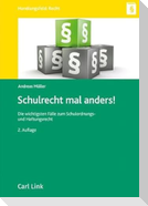 Schulrecht mal anders!