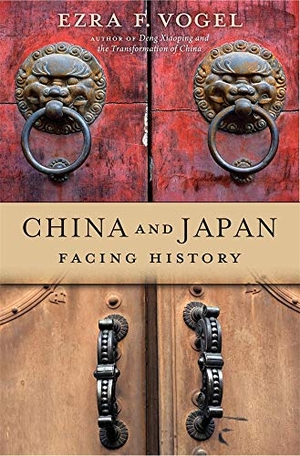 Vogel, Ezra F.. China and Japan - Facing History. Harvard University Press, 2021.