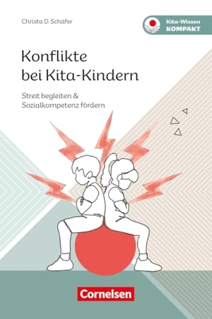 Schäfer, Christa D.. Konflikte bei Kita-Kindern - Streit begleiten & Sozialkompetenz fördern. Verlag an der Ruhr GmbH, 2025.