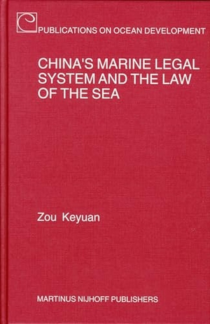 Zou, Keyuan. China's Marine Legal System and the Law of the Sea. Brill, 2005.