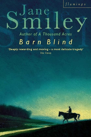 Smiley, Jane. Barn Blind. HarperCollins, 2008.