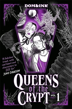 Dom&Ink. Queens of the Crypt 1. Hot Key Books, 2026.