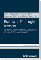 Praktische Theologie morgen