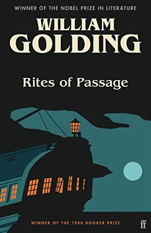 Golding, William. Rites of Passage - Introduced by Annie Proulx. Faber & Faber, 2022.