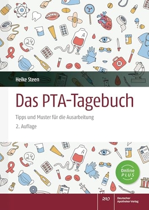 Steen, Heike. Das PTA-Tagebuch - Tipps und Muster für die Ausarbeitung. Deutscher Apotheker Vlg, 2024.