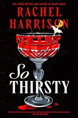 Harrison, Rachel. So Thirsty. Titan Publ. Group Ltd., 2024.