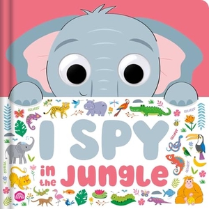 Igloobooks. I Spy in the Jungle. Igloo Books, 2026.