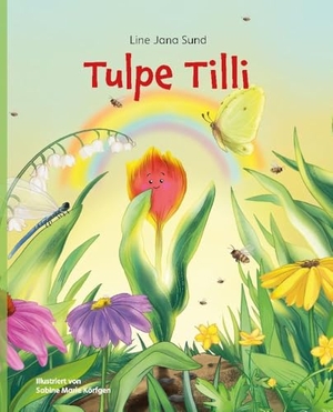 Sund, Line Jana. Tulpe Tilli. tredition, 2022.
