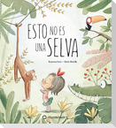 Esto no es una selva