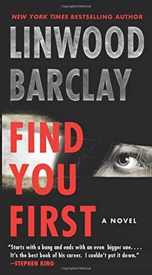 Barclay, Linwood. Find You First. HarperCollins, 2021.