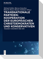 Transnationale Parteienkooperation der europäischen Christdemokraten und Konservativen